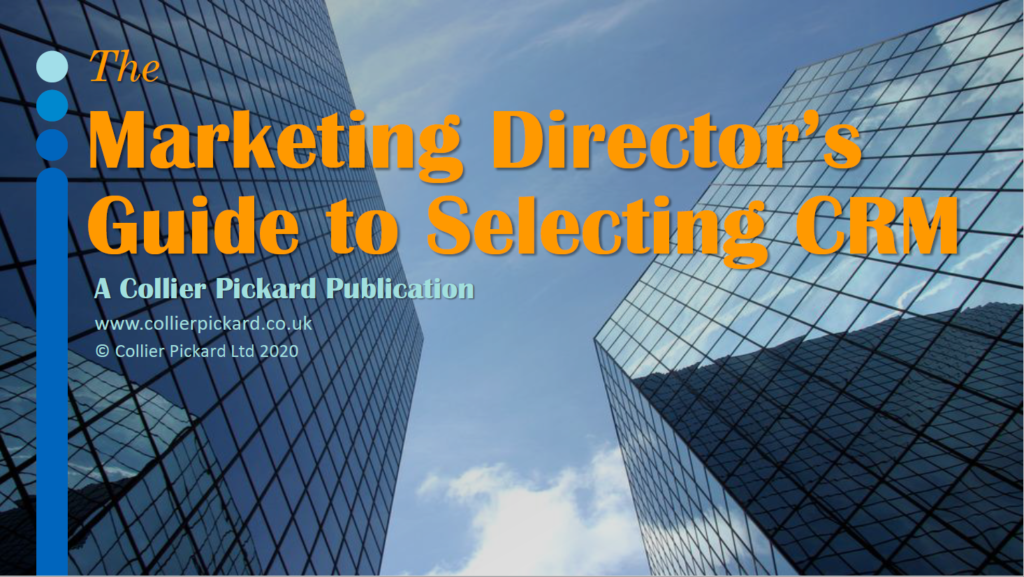 The Marketing Director's Guide to Selecting CRM