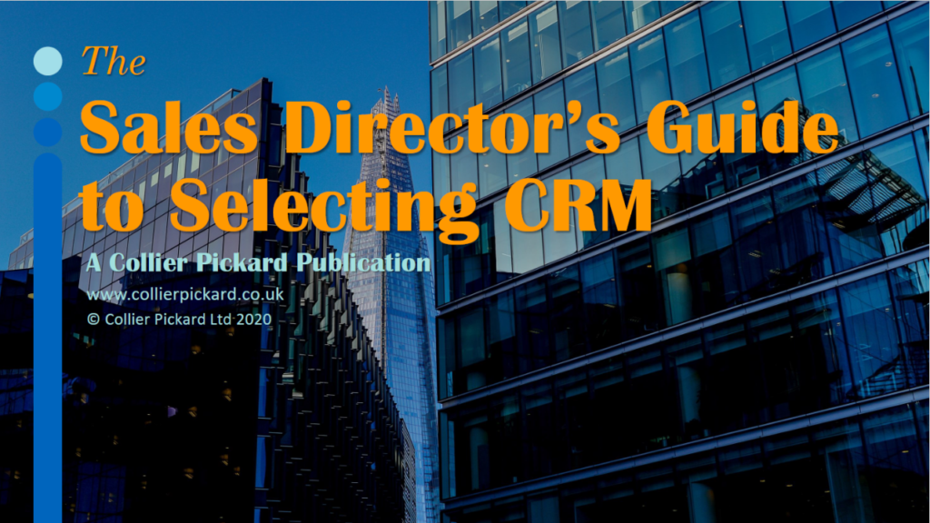 Sales Directors Guide to Selecting CRM