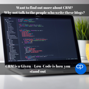 CRM is a Given – Low-Code is how you stand out Title Image