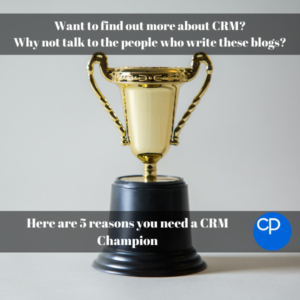 Here are 5 reasons you need a CRM Champion 600x600